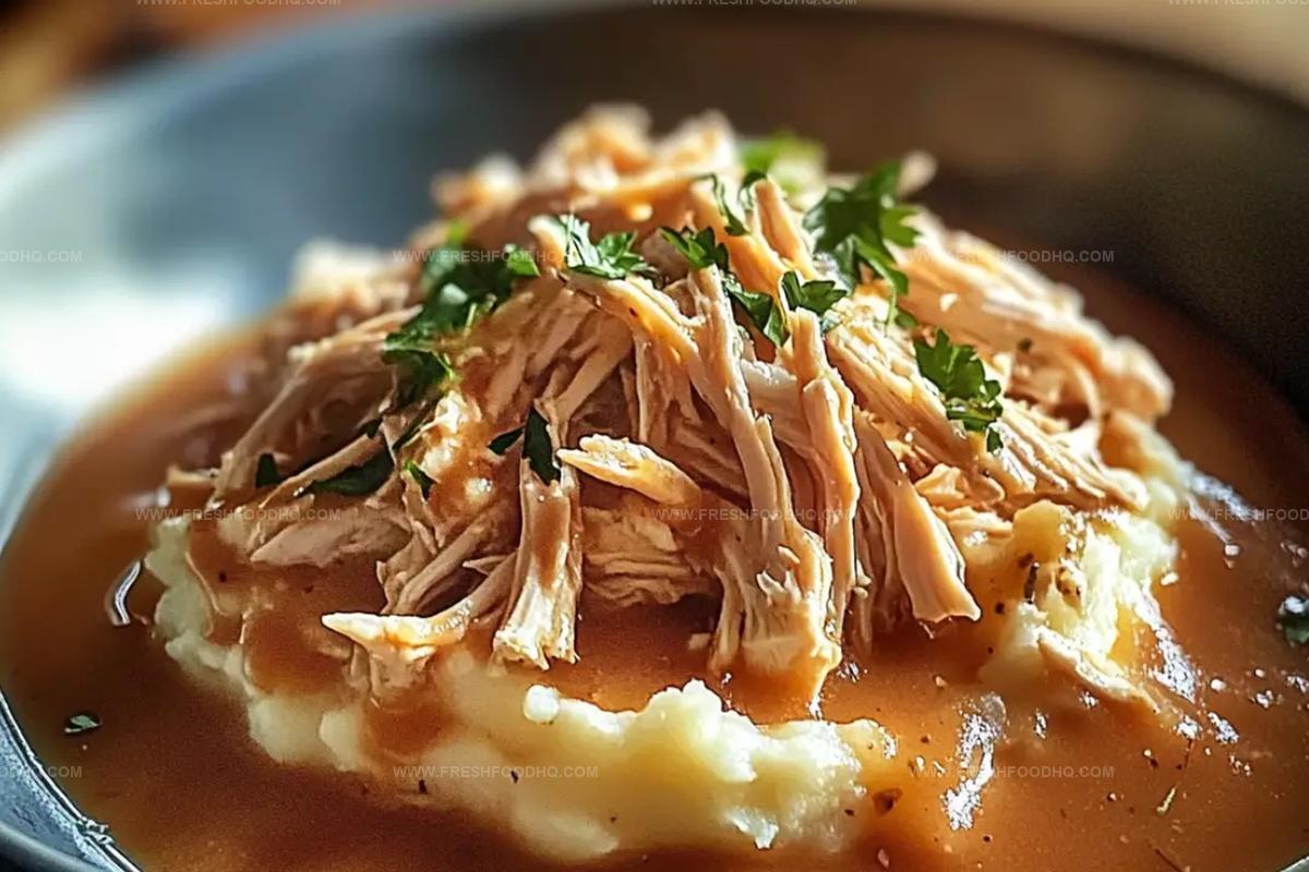 Shredded Chicken Gravy on Mashed Potatoes Recipe